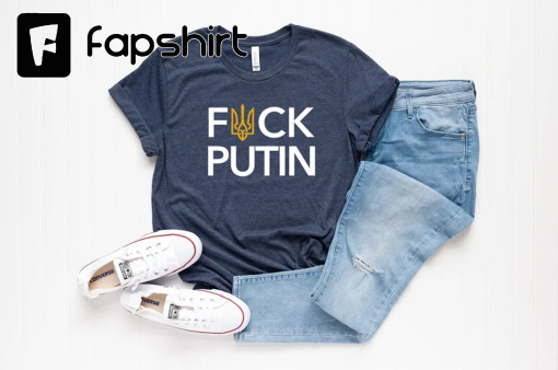 Fuck Putin T-shirt, Anti Russia Shirt, Anti War Tshirt, Pro Ukraine Top, Ukrainian Support Unisex Heavy Cotton Tee