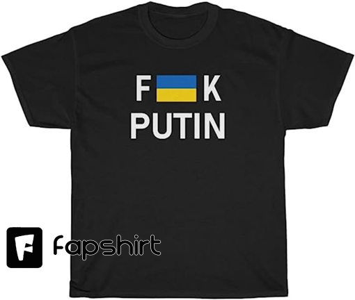 “Fuck Putin Ukraine Flag Shirt “