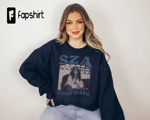 S.Z.A Good Days T-Shirt, S.Z.A Hoodie, S.z.a Ctrl Fan Shirt, S.z.a Good Days Sweater