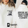 Spank Me.. That’s The Only Way I Learn Shirt | Adult Humor Shirt | Good Girl Good Girl Shirt | Spank Me Shirt