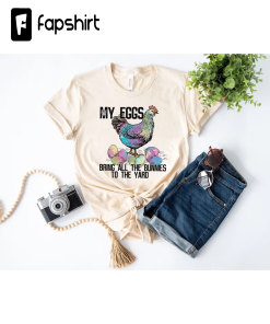 My Eggs Bring All the Bunnies Shirt,…