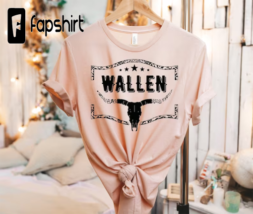 Wallen Shirt, Wallen Western T-Shirt, Cowboy Wallen Shirt, Wallen Bullhead Shirt, Wallen T-Shirt, Wallen Westerns gift