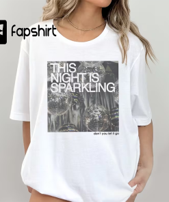 Comfort Colors This Night Is Sparkling Shirts,…