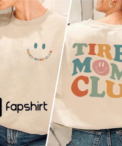 Tired Moms Club Sweatshirt, Tired Mom Sweatshirt,…