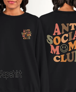 Anti Social Moms Club Sweatshirt, Cool Mam…