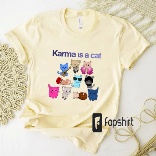 Karma is a Cat T Shirt – Midnights Tshirt – Karma Is A Cat Purring In My Lap Shirt