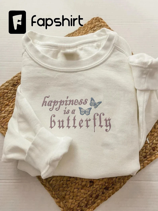 Happiness Is A Butterfly Embroidered Sweatshirt | Lana Del Rey Happiness Sweater | Lana Del Rey Embroidered Hoodie