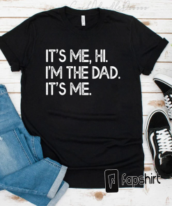 Funny Dad, It’s me, hi I’m the…