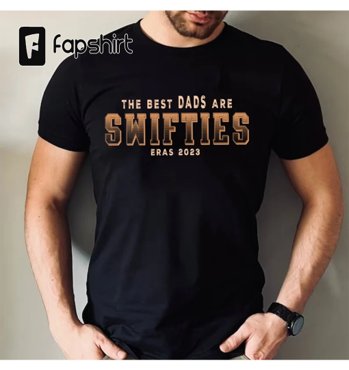 Men Swiftie Dad shirt, Eras tour shirt, Swiftie concert Tee, 2023 Tour, Taylor Swiftie Gift