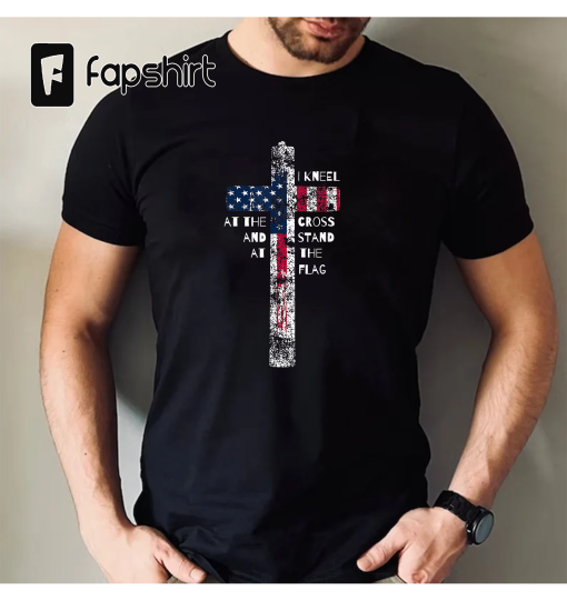 I Kneel at the Cross and Stand at the Flag Men Women Short Sleeve T-Shirt