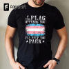 If This Flag Offends You I’ll Help You Pack T-Shirt