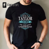 It’s A Taylor Thing You Wouldn’t Understand – Family Name T-Shirt