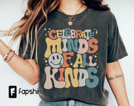 Comfort Color Autism Shirt, Neurodiversity Shirt, Autism Awareness Shirt, ADHD Shirt, Inclusion Shirt, Celebrate Minds of All Kinds Shirt