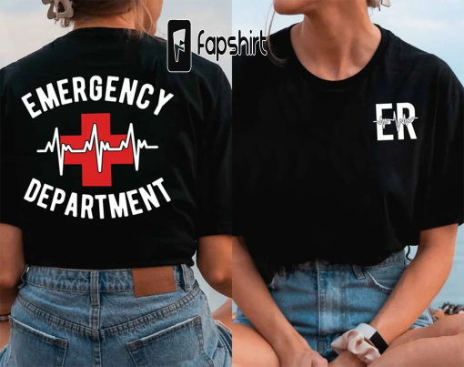 Emergency Department Shirt, ER Nurse Shirt, Emergency Nurse Shirt, ER Shirt, ER Nurse, Emergency Nurse, Emergency Room Shirt