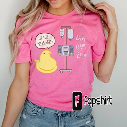 Funny Nurse Easter T-Shirt – Peep Nursing Easter Shirt, IV Pump Tshirt, Med Surg ICU Peds Picu Nurse Spring Tee, Easter Squad Crew