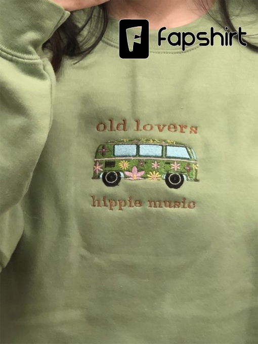 old Lovers hippie music  Embroidery Sweatshirt, Hoodie