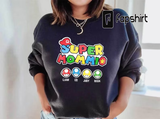 Mother’s Day Shirt Super Mommio T-Shirt Custom With Names Funny Gamer Mom Hoodie Personalized Mama Sweatshirt Birthday Gift Ideas For Wife