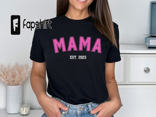 Mothers day shirt, 2023 mom shirt, Mom Est. 2023, Cool mom shirt, Mama varsity, Mother’s day gift