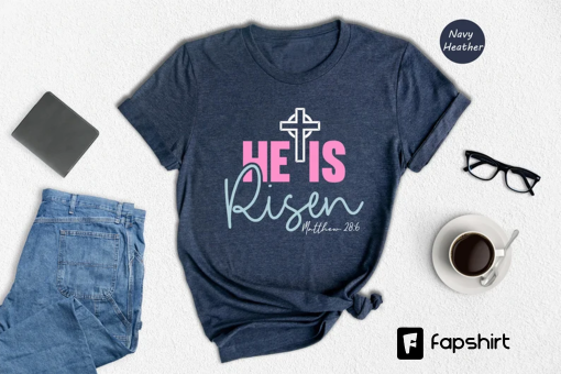 Easter Shirt, He is Risen Shirt, Bible Verse Shirt, Easter Gift, Jesus Shirt, Church Shirt, Christian Easter, Easter Kids Shirt, Easter Gift