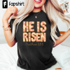 Easter Shirt, He is Risen Shirt, Bible Verse Shirt, Easter Gift, Jesus Shirt, Church Shirt, Christian Easter, Easter Kids Shirt, Easter Gift