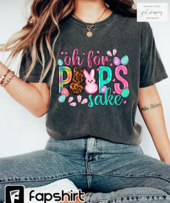 Oh for Peeps Sake Shirt, Christian Easter…