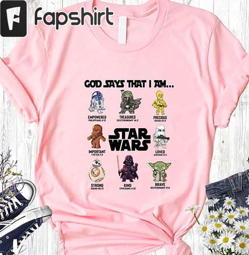 Star Wars God Says Shirt, Star Wars Fan Shirt, Star Wars Characters, Funny Star Wars Shirt, Disney Trip Shirt, Disney Star Wars