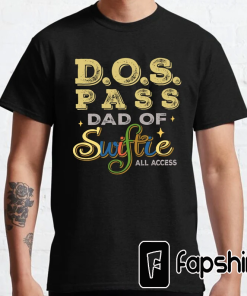 Swiftie Dad Shirt, Dad Of Swiftie Shirt,…