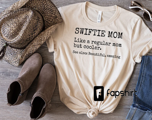 Swiftie Mom Shirt, Swiftie Mom Definition Shirt, Swiftie Shirt for Mom, Mothers Day Gift, Taylor 2023 Tour Concert T-Shirt