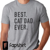 Cat Dad Gift | Best Cat Dad Ever Shirt | Funny Shirt Men – Fathers Day gift – Cat Shirt – Funny Cat Dad Shirt – Cat Lover Gift