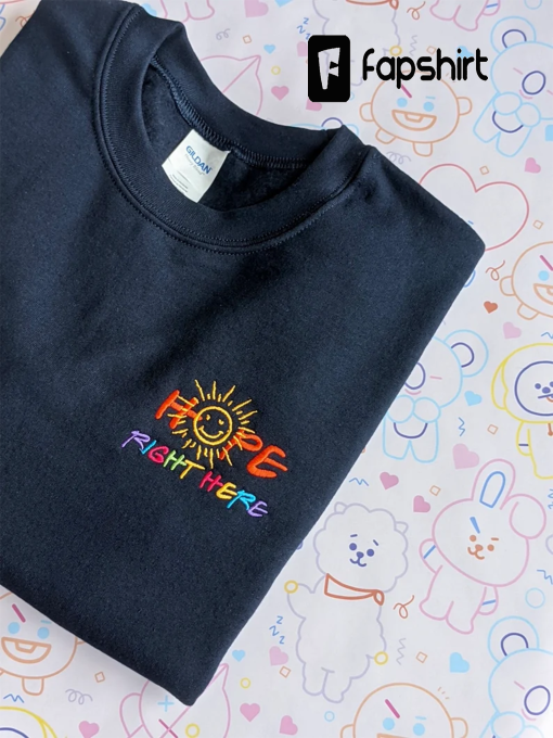 Embroidered Hope Right Here UNISEX Sweatshirt | Hobi Hobicore | Hobihearteu Shop | hobipalooza