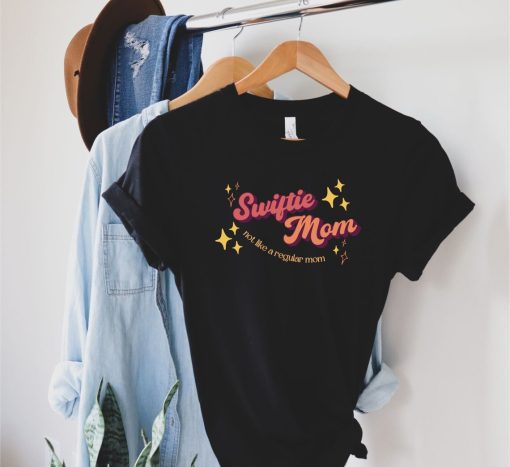 “Swiftie Mom, Mothers Day Gift, Not Like a Regular Mom, Swiftie Shirt for Mom, Mom Swiftie Concert Shirt, I Had The Best Day With You Today “