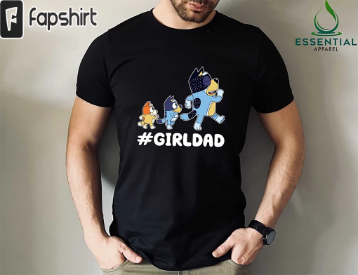 Bandit Girl Dad T-shirt, Bluey Shirt, Bandit Dad Shirt, Dad Life Shirt, Bluey Family Shirt, Funny Dad Shirt, Girl Dad Shirt, Dad Gift Shirts