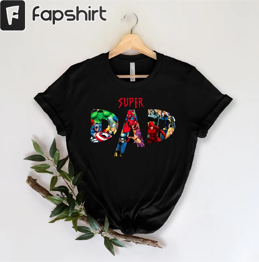 Superhero Dad Shirt, Daddy You’re Our Superhero, Best Dad Shirt, Father’s Day Shirt, Cool Father Shirt, Super Dad Shirt, Gift For Father