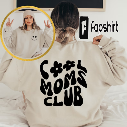 Cool Moms Club – Mom Sweatshirt – Mother’s Day Sweatshirt – Mother’s Day Gift – New Mom Gift – Mama Crewneck