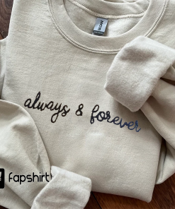 always & forever embroidered sweatshirt, Hoodie