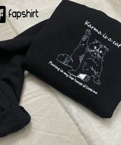 Karma is a Cat Embroidered Sweatshirt, Hoodie