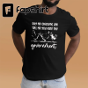 Buy Me Chickens And Tell Me You Hate The Government T-Shirt, Funny Chicken T-Shirt, Funny TShirt