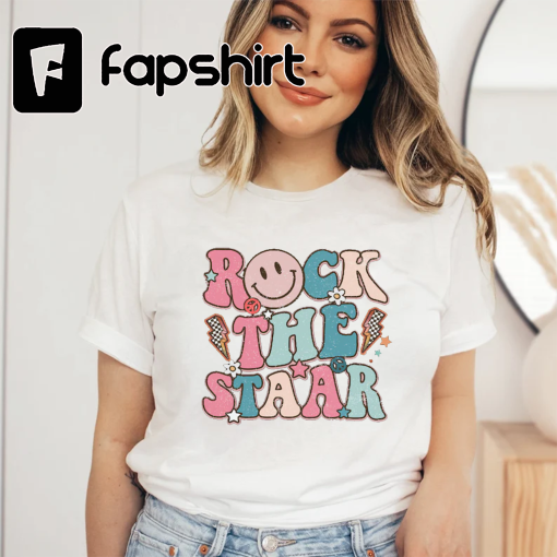 Rock The Staar Teacher Shirt, Teacher Testing Shirt, Teacher Life Shirt, State Testing Shirt, Motivational Teacher Shirt