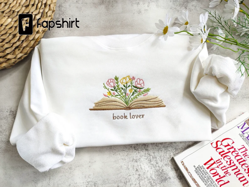 Book lover Embroidered Sweatshirt,Reading Sweatshirt,Flower Sweatshirt,Embroidered Crewneck ,Gift for Book Lovers,Book Readers Gift