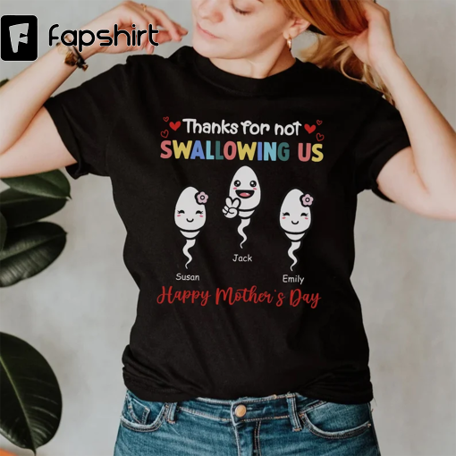 Personalized Mama Shirt, Thanks For Not Swallowing Us Shirt, Funny Mother’s Day Shirt, Mothers Day Gift, Gift for Mom, Mothers Day Shirt