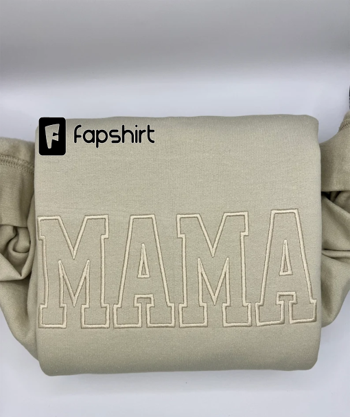 MAMA Neutral Embroidered Sweatshirt, Mothers Day Gift, Personalized Gift for Mom, Custom Gift for Mom, Embroidered Crewneck for Mom