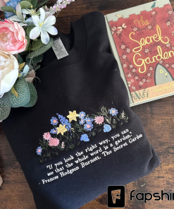 secret garden quote Embroidered black Sweatshirt/ T-shirt/…