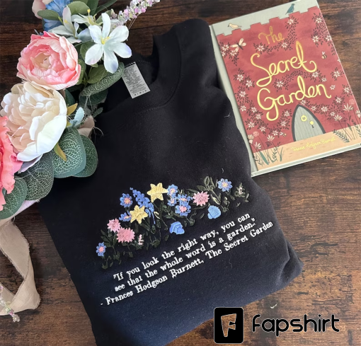 secret garden quote Embroidered black Sweatshirt/ T-shirt/ Hoodie/ Tote bag