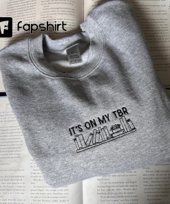 It’s on my TBR Embroidered Sweatshirt/ T-shirt/…