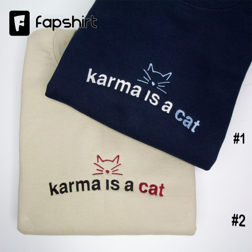 Taylor Swift Karma is a Cat Embroidered Unisex Sweatshirt | Midnights by Taylor Swift | The Eras Tour