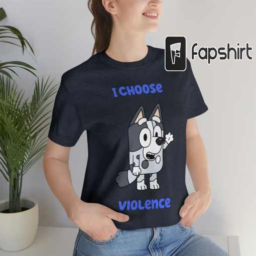 Muffin Bluey – I Choose Violence – Unisex Jersey Short Sleeve Tee