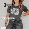 Tennessee Three Shirt, Jones Pearson Johnson, I Stand With the Tennessee 3, Protest Shirt