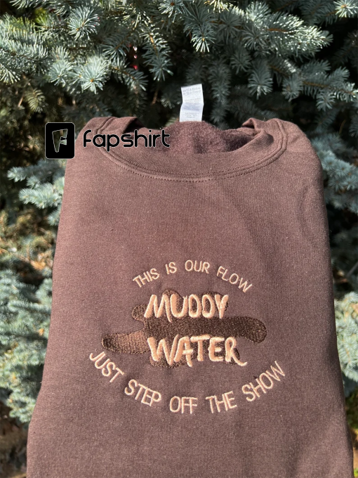 Muddy Water Embroidered Sweatshirt