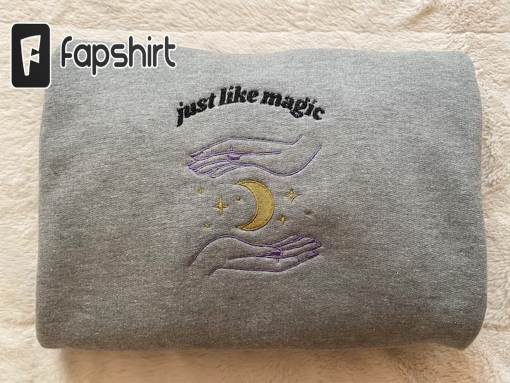 Just Like Magic Crewneck Sweatshirt/T-Shirt