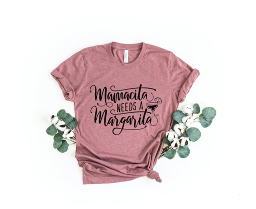 Mamacita Needs A Margarita Shirt, Mamacita Shirt, Margarita Shirt, Cinco De Mayo Shirt, Cinco De Mayo Tee, Fiesta Shirt, Mom Shirt